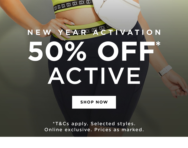 Shop 50% Off* ACTIVE