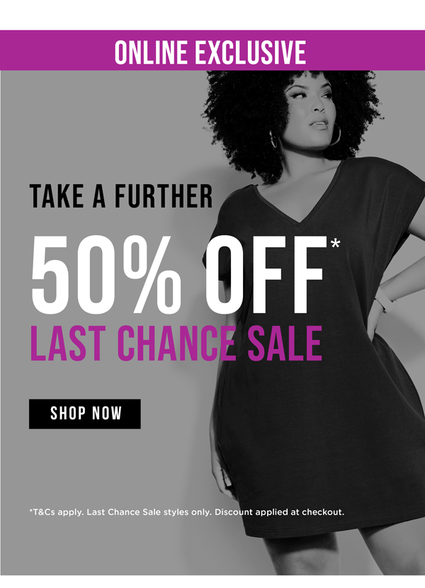 Take a Further 50% Off Last Chance Sale