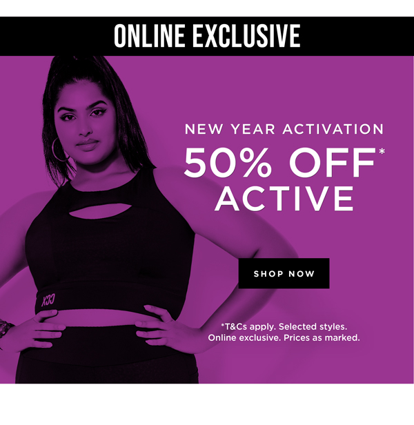 Shop 50% Off* Active