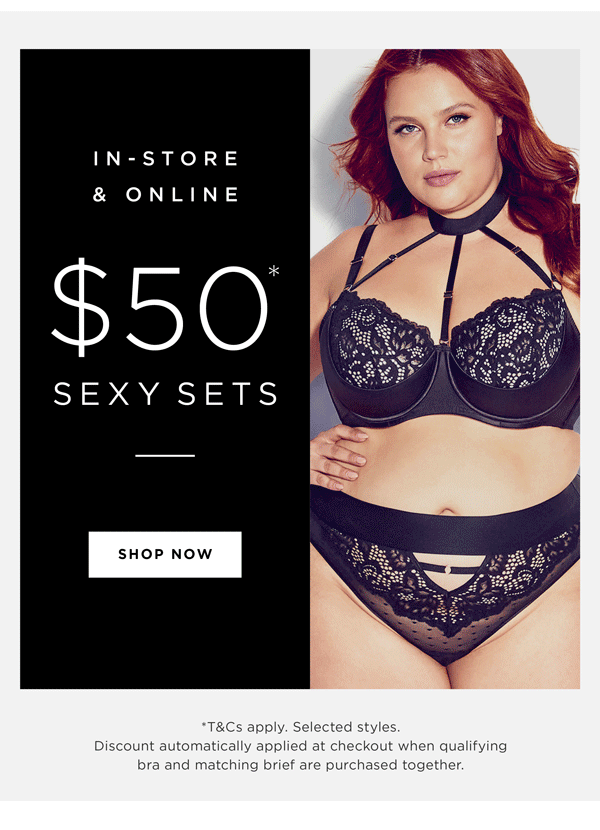 Shop $50* Sexy Sets