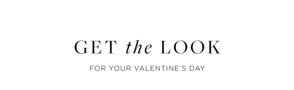 Shop Your Valentine's Day Look
