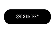 Shop $20 & Under*