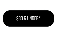 Shop $30 & Under*