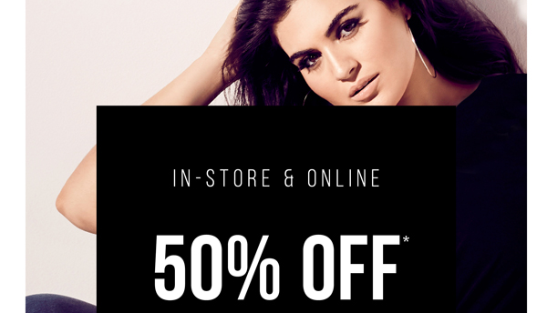 50% Off* Jeans | Shop Now