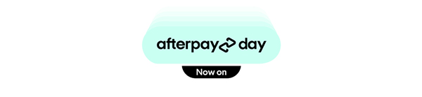 Afterpay Day | 30-50% Off* Selected Styles