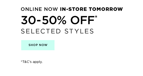 Afterpay Day Online Preview | 30-50% Off* Selected Styles