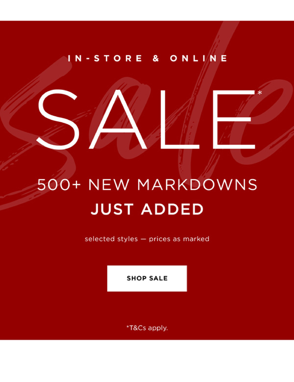 In-Store & Online | New Markdowns* Added to Sale