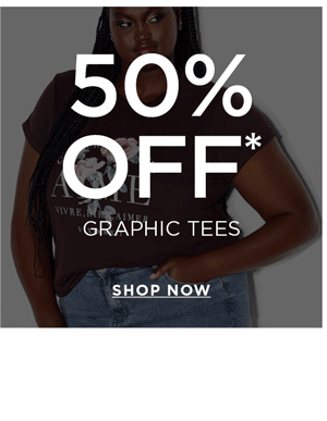 Shop 50% Off* Graphic Tees