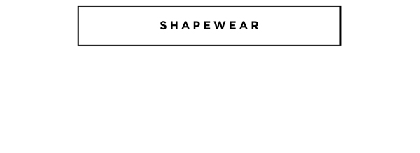 Shapewear| Shop Now
