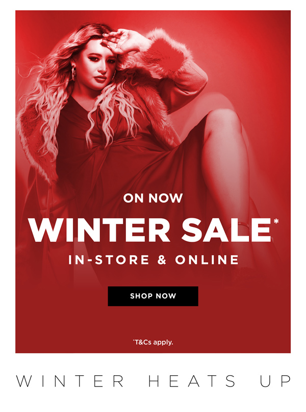 In-Store & Online | Winter Sale* On Now