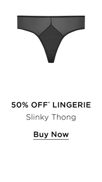 Shop the Slinky Thong