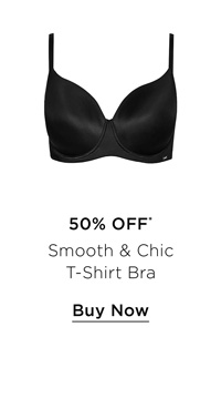 Shop the Smooth & Chic T-Shirt Bra