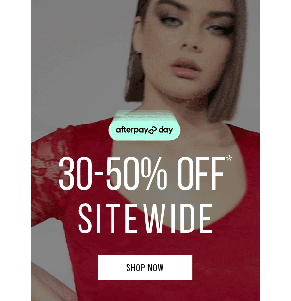 30-50% OFF* Sitewide | Shop Now