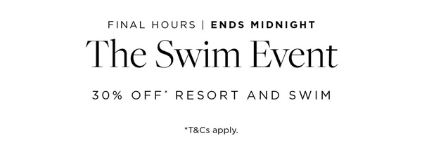 Shop 30% OFF* Resort and swim