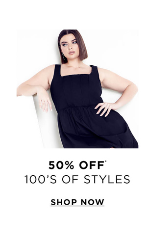 Shop 50% off* 100s of styles