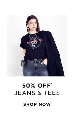 Shop 50% off* jeans and tees