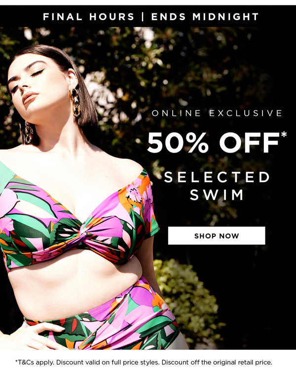 Selected Swim 50% off*