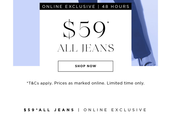 $59* Jeans