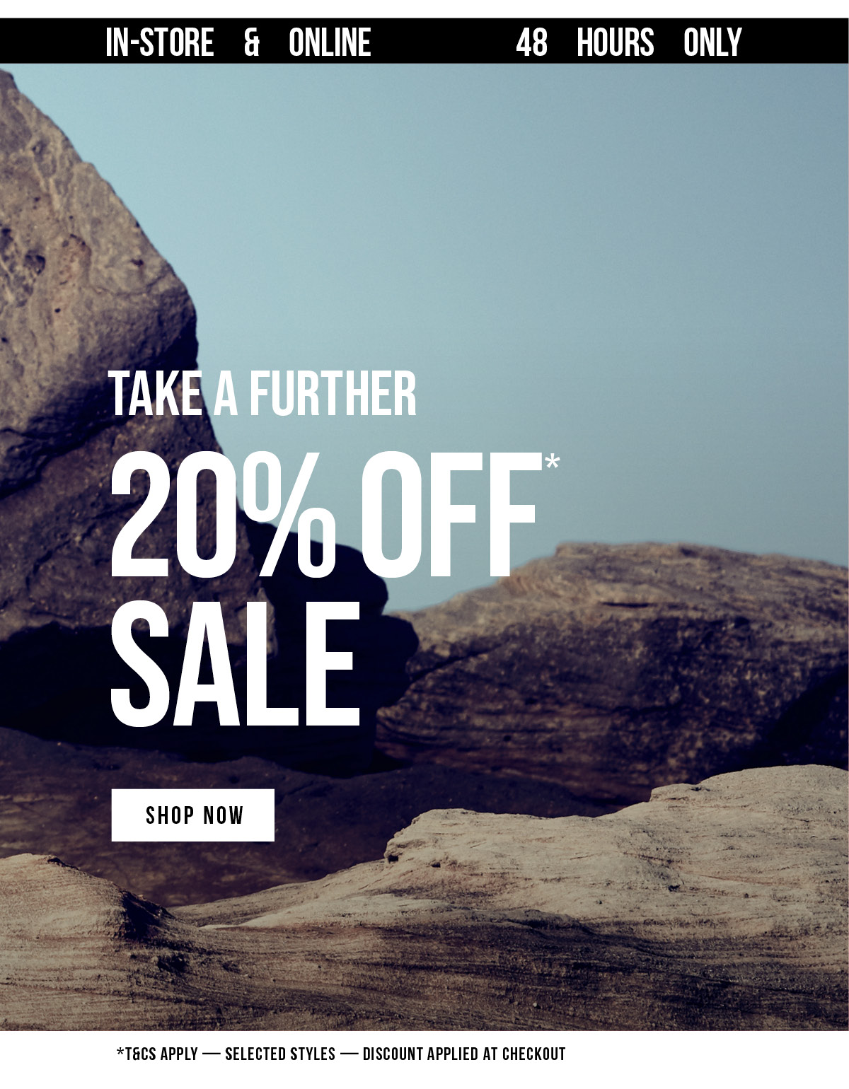 Take a further 20% off* Sale