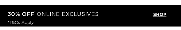 Shop Online Exclusives