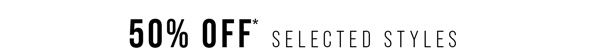 Shop 50% OFF*