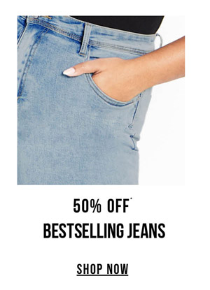 Shop 50% OFF* jeans