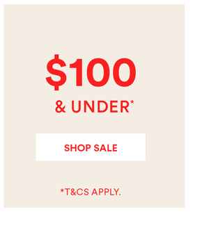 $100 & under* sale