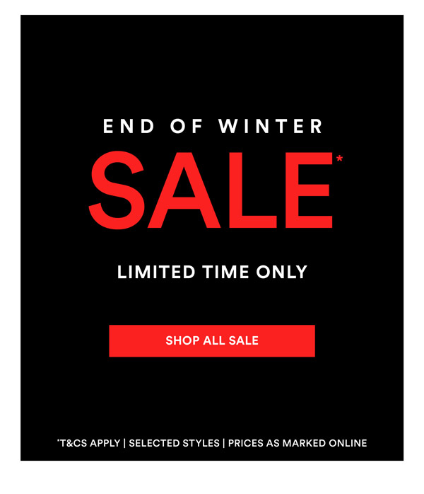 Shop End of Winter SALE*