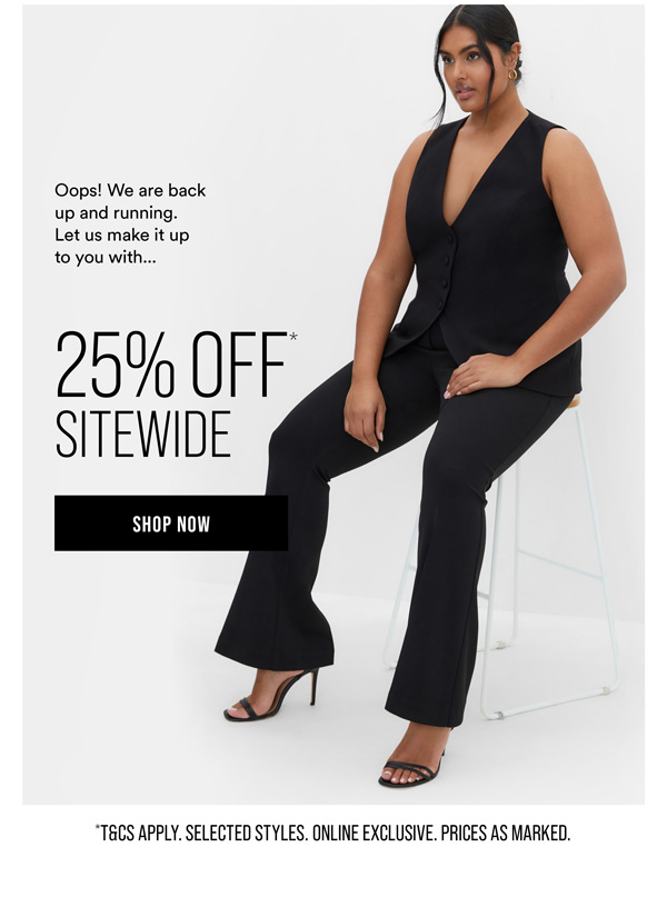 One Day Only: Shop 25% Off* Sitewide