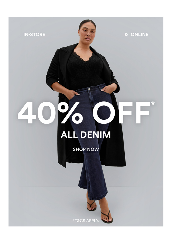 Shop 40% Off* All Denim