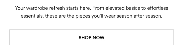 Shop New Season Essentials