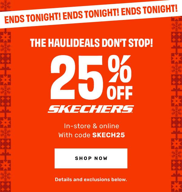 25% OFF Skechers with code SKECH25