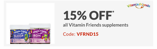 15% off* all Vitamin Friends supplements - Code: VFRND15