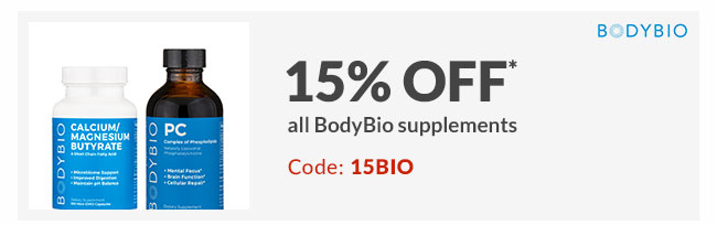15% off* all BodyBio supplements - Code: 15BIO