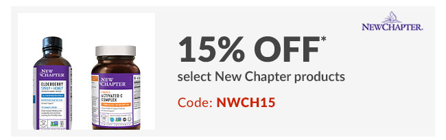 15% off* select New Chapter products. CODE: NWCH15