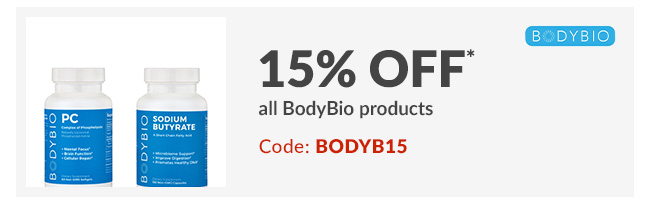 15% off* all BodyBio products. CODE: BODYB15
