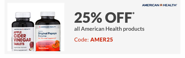 25% off* all American Health products - Code: AMER25