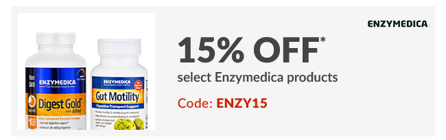 15% off* select Enzymedica products - Code: ENZY15