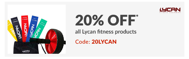 20% off* all Lycan fitness products - Code: 20LYCAN