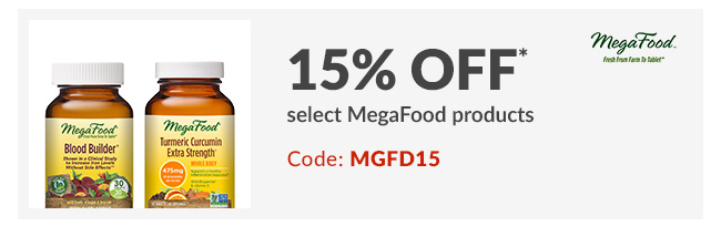 15% off* select MegaFood products