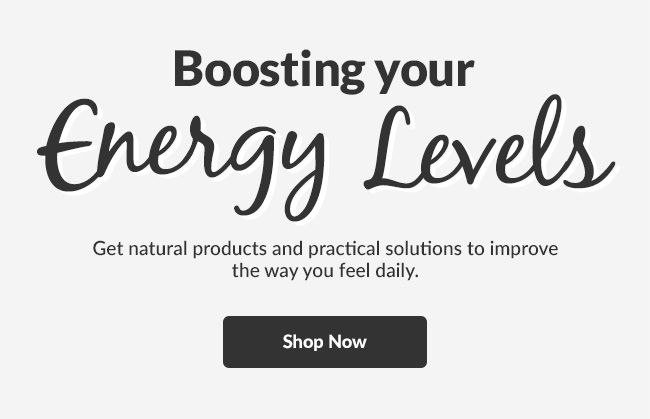 Get natural products and practical solutions to improve the way you feel daily. Shop Now