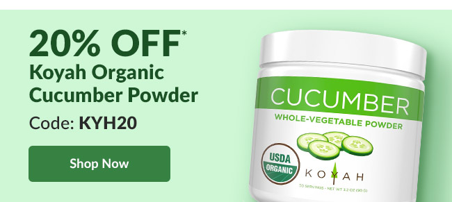20% off* Koyah Organic Cucumber Powder Code: KYH20