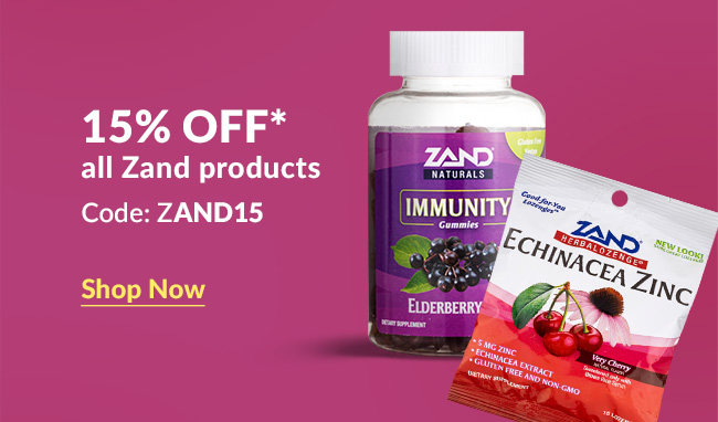 15% off* all Zand products Code: ZAND15. Shop Now