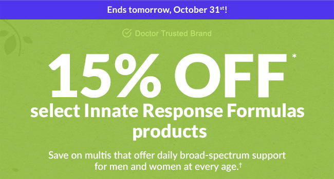 15% OFF* select Innate Response Formulas products
