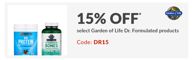 15% off* select Garden of Life Dr. Formulated products