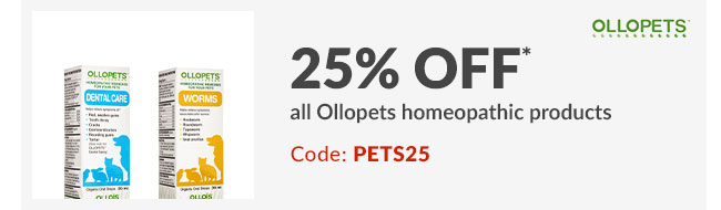 25% off* all Ollopets homeopathic products