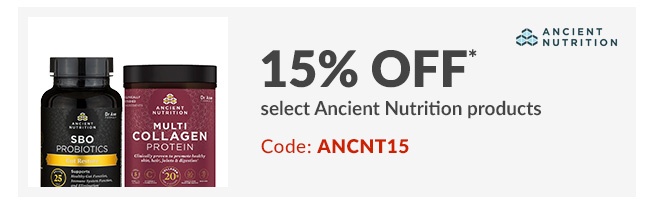 15% off* select Ancient Nutrition products
