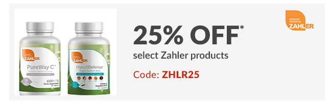 25% off* select Zahler products