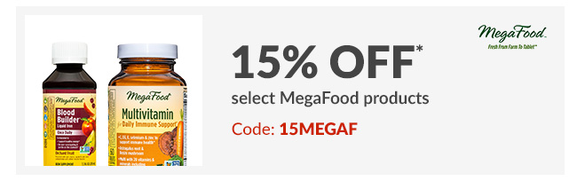 15% off* select MegaFood products