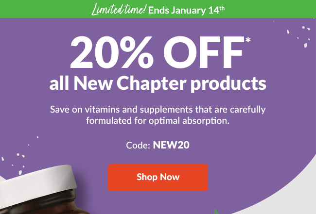 20% OFF* all New Chapter products
